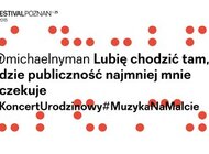 Michael Nyman na finał tegorocznego festiwalu Malta