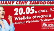 Otwarcie Auchan Tarnów i Piotrków Trybunalski