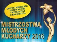 Finały Mistrzostw Młodych Kucharzy już w tym tygodniu