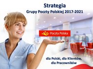 Silna Poczta Polska dla państwa, klientów i pracowników: nowa strategia rozwoju do 2021 roku