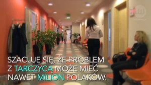 Ponad milion Polaków cierpi na choroby tarczycy, a ty kiedy ostatnio się badałeś?