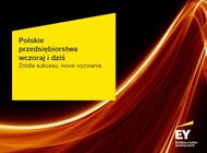 Badanie EY: Dalszy szybki rozwój gospodarki wymaga kontynuacji ekspansji polskich przedsiębiorstw na rynkach zagranicznych