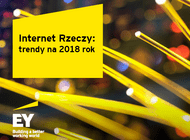 Monetyzacja danych wiodącym trendem Internetu Rzeczy w 2018 roku