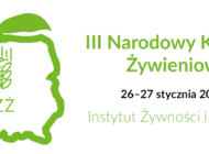 Carrefour Polska Złotym Sponsorem III Narodowego Kongresu Żywieniowego Instytutu Żywności i Żywienia