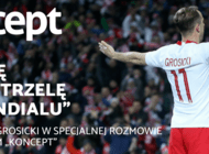 Kamil Grosicki specjalnie dla "Konceptu"