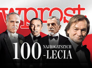 "Wprost" (45) 100  Najbogatszych Polaków Stulecia