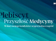 Plebiscyt "Przyszłość Medycyny"