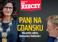 „Do Rzeczy” (37) Pani na Gdańsku. Wszystkie odloty Aleksandry Dulkiewicz