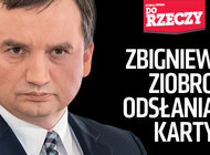 „Do Rzeczy” (39) Zbigniew Ziobro odsłania karty