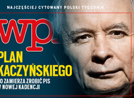 "Wprost" (41) Plan Kaczyńskiego. Co zamierza zrobić PiS w nowej kadencji?