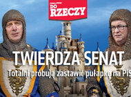 „Do Rzeczy” (43) TWIERDZA SENAT. Totalni próbują zastawić pułapkę na PiS