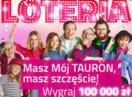 Klienci TAURONA z szansą na 100 tys. zł