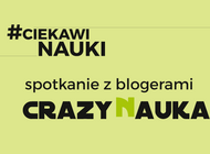 Anatomia fake news – spotkanie z blogerami Crazy Nauka