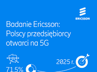 Badanie Ericsson: Polscy przedsiębiorcy otwarci na 5G