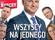 „Do Rzeczy” (11) Wszyscy na jednego. Jak Andrzej Duda może uniknąć pułapek zastawianych  przez kandydatów salonu – pisze Piotr Semka