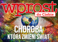 "Wprost" (13) Choroba, która zmieni świat.