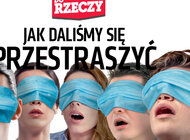 „Do Rzeczy” nr 23: Jak daliśmy się przestraszyć COVID-19: pandemia czy psychoza?