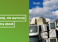 Naprawiajmy! Bezpłatny poradnik dla klientów TAURONA