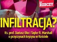 „Do Rzeczy” nr 44: Infiltracja?  Ks. prof. Dariusz Oko i Taylor R. Marshall o przyczynach kryzysu w Kościele.