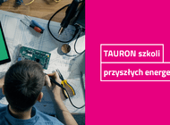 Sześć modelowych programów kształcenia - TAURON szkoli przyszłych energetyków