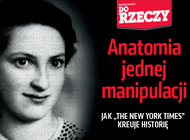 „Do Rzeczy” nr 23: Anatomia jednej manipulacji.  Jak „the New York Times” kreuje historię. Leszek Żebrowski o przypadku żydowskiej partyzantki Witki Kempner.