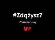 #Zdążysz? Wirtualna Polska  promuje szczepienia 