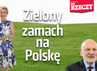 „Do Rzeczy” nr 34:  „Zielony komunizm kontra Polska”.  Banda ideologów cofnie nas w rozwoju o kilka dekad.