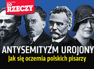 „Do Rzeczy” nr 39: ANTYSEMITYZM UROJONY.  Jak się oczernia polskich pisarzy.