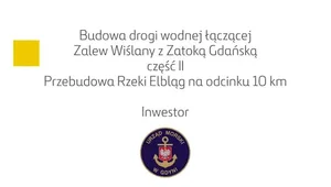 Prace przy II części budowy drogi wodnej przez Zalew Wiślany nabierają tempa