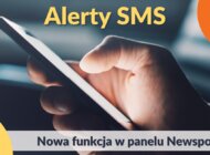 Alerty na SMS - monitoring Newspoint wzbogacony o nową funkcjonalność