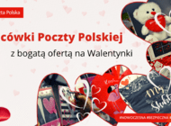 Placówki Poczty Polskiej z bogatą ofertą na Walentynki 