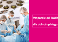 Wsparcie TAURONA dla dolnośląskiego szpitala [audio, wideo]