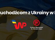 Wirtualna Polska i Fundusz Obywatelski ze zbiórką dla uchodźców z Ukrainy