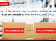 Poczta Polska: bezpłatne nadanie paczek humanitarnych do Ukrainy o wadze do 20 kg