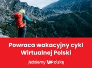 „JedziemyWPolskę”. Powraca wakacyjny cykl Wirtualnej Polski