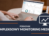 Poradnik "Komplesowy monitoring mediów"