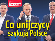„Do Rzeczy” nr 31: Co unijczycy szykują Polsce