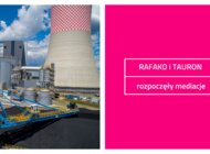 Oświadczenia RAFAKO i Grupy TAURON ws. Bloku 910 MW w Jaworznie