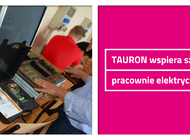 TAURON wspiera szkolne pracownie elektryczne