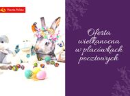 Oferta wielkanocna w placówkach pocztowych