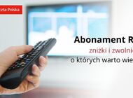 Abonament RTV: skorzystaj ze zniżek lub zwolnień od opłat abonamentowych