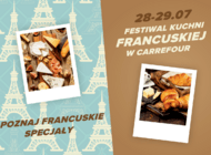 Nie tylko ślimaki i żabie udka, czyli Festiwal Kuchni Francuskiej w Carrefour