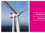 TAURON przyspiesza budowę farm wiatrowych