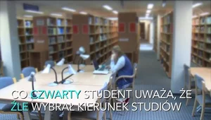 Co czwarty student źle wybrał kierunek studiów