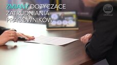 Zmiany dotyczące pracowników tymczasowych_MATERIAŁ ZMONTOWANY.mov