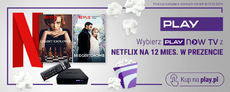 Netflix nawet na 12 miesięcy w prezencie od Play (3).png