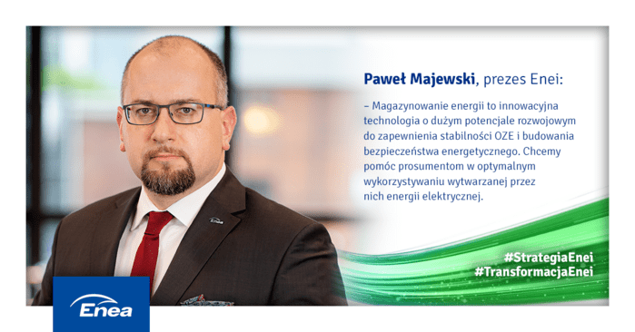 Zbudujemy prototyp domowego magazynu energii elektrycznej - Cytat - Paweł Majewski, prezes Enei