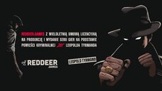 RedDeer_Games z wieloletnią umową licencyjną na produkcję i wydanie serii gier na podstawie powieści kryminalnej „Zły” Leopolda Tyrmanda.png