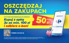 CARREFOUR_OSZCZEDZAJ_NA ZAKUPACH_PROMOCJA W APP.jpg