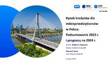 BIK_Kredyty dla mikrofirm w 2023 i prognoza na 2024 rok_06_02_2024_.pdf